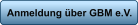 Anmeldung ber GBM e.V.