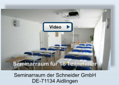 Video Video Seminarraum der Schneider GmbH DE-71134 Aidlingen